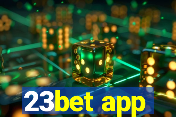 23bet app